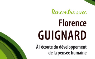 Rencontre avec Florence Guignard