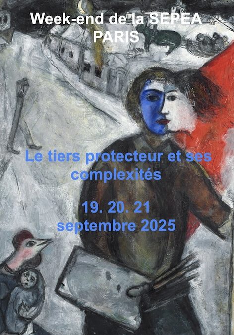 Week-end de septembre  2025 – Le tiers protecteur et ses complexités.