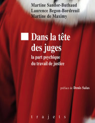 Martine de Maximy – Dans la tête des juges. La part psychique du travail de justice