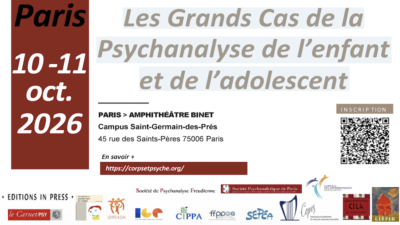 Colloque – Les Grands Cas de la Psychanalyse de l’enfant et de l’adolescent