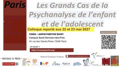 Colloque – Les Grands Cas de la Psychanalyse de l’enfant et de l’adolescent